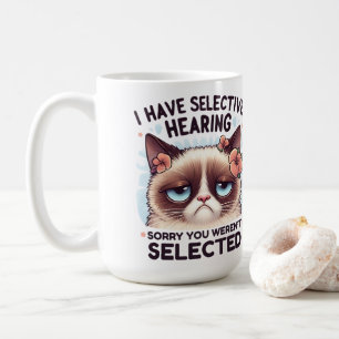 I Have Selective Hearing Funny Cat Lover Gift Coffee Mug
