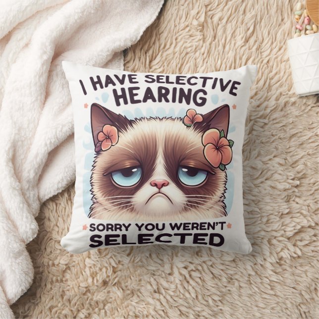 I Have Selective Hearing Funny Cat Lover Gift  Throw Pillow (Blanket)