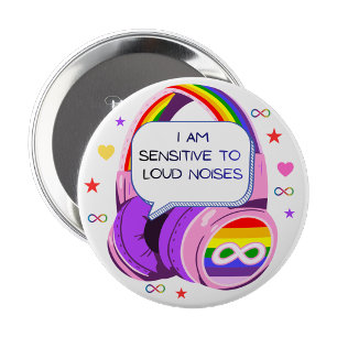 I have sensory issues Pin Button Badge