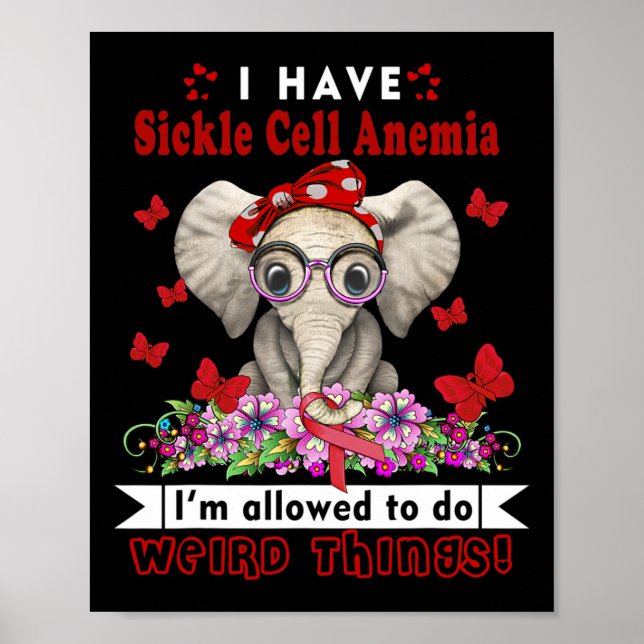 I Have Sickle Cell Anemia Awareness  Poster (Front)