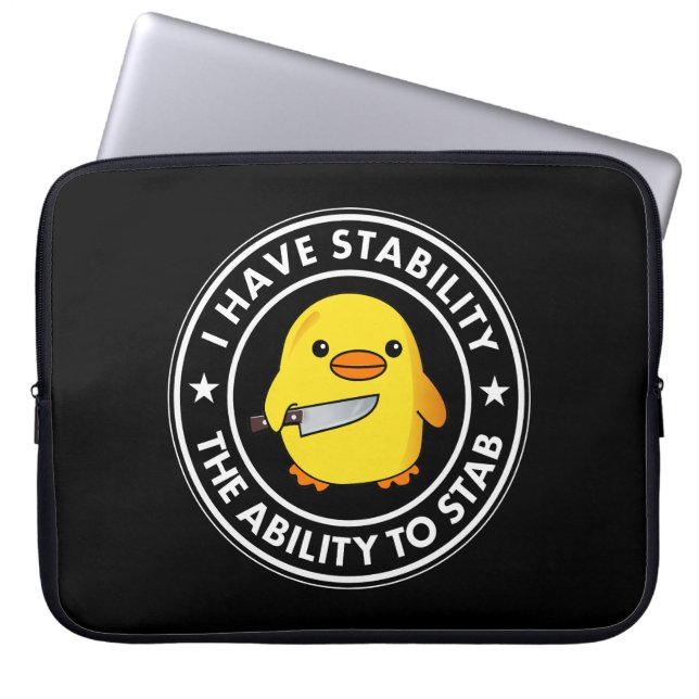 I Have Stability Ability To Stab Funny Laptop Sleeve (Front)