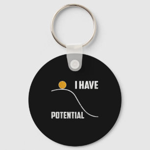 I Have Tential Funny Physics Teacher Science  Keychain