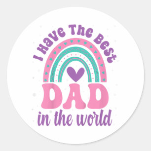 I Have The Best Dad In The World Toddler Girl Fath Classic Round Sticker