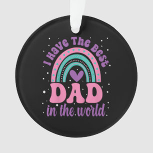 I Have The Best Dad In The World Toddler Girl Fath Ornament