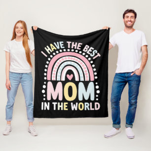 I Have The Best Mom In The World Boho Rainbow Fleece Blanket