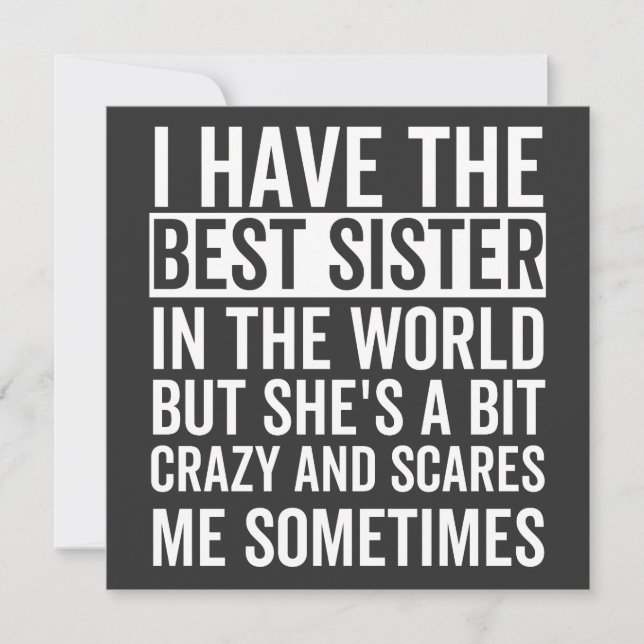 I have the best sister in the world invitation (Front)