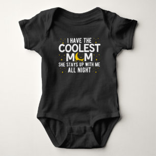 I Have The Coolest Mom Funny Mother's Day Baby Bodysuit