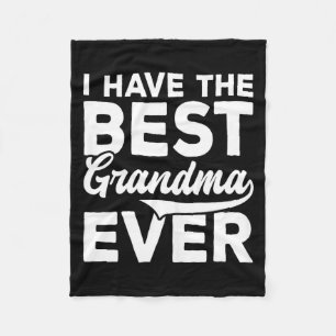 I have the grandma mother's day grandparents' day  fleece blanket