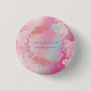 I have the power to heal myself 1 inch round button