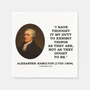 I Have Thought It My Duty Exhibit Realist Hamilton Napkin