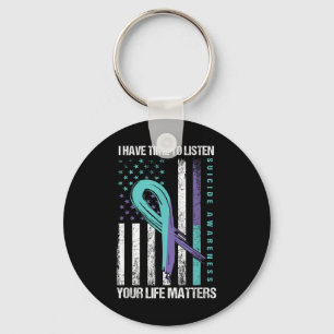 I Have Time To Listen Life S Suicide Awareness Keychain