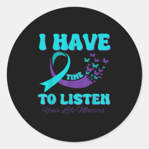 I Have Time To Listen Purple Teal Ribbon Butterfly Classic Round Sticker