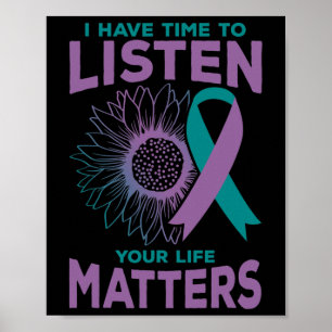 I Have Time To Listen Suicide Awareness Counsellor Poster