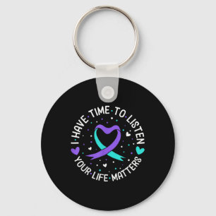 I Have Time To Listen Suicide Awareness Mental Hea Keychain