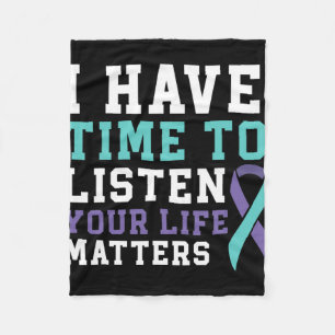 I Have Time To Listen Your Life Problems Mental He Fleece Blanket