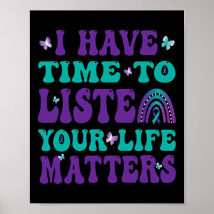 I Have Time To Listen Your Live Problems Suicide A Poster