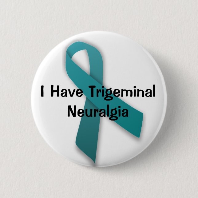 I Have Trigeminal Neuralgia 2 Inch Round Button (Front)
