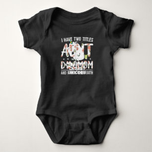 I Have Two Titles Aunt And Dog Mom Gift For Aunt Baby Bodysuit