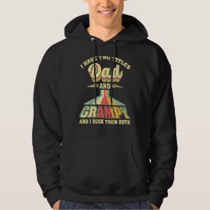 I Have Two Titles Dad And Grampy Men Retro Decor G Hoodie