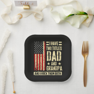 I Have Two Titles Dad And Grandpa Father'S Day  Paper Plate