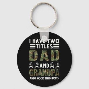 I Have Two Titles Dad And Grandpa Hunting Deer Keychain