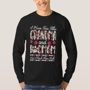 I Have Two Titles Grandma And Dog Mom I Rock Them  T-Shirt