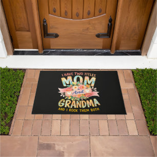 I Have Two Titles Mom And Grandma Doormat