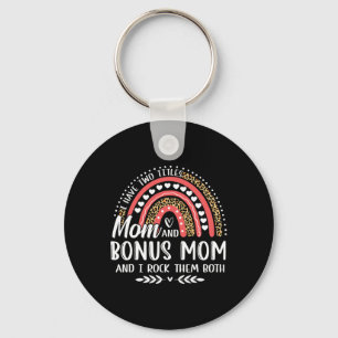 I Have Two Titles Mom Bonus Mom Mother's Day Leopa Keychain