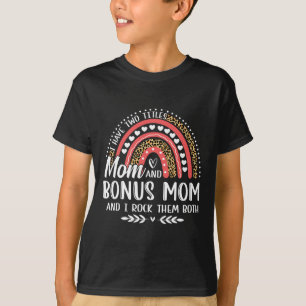 I Have Two Titles Mom Bonus Mom Mother's Day Leopa T-Shirt