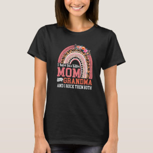 I Have Two Titles Mom Grandma And I Rock Them Moth T-Shirt