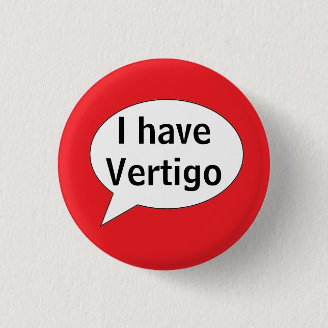 I have vertigo badge 1 inch round button (Front)