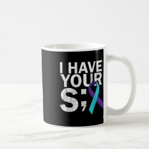 I Have Your Six Suicide Awareness Month Suicide Pr Coffee Mug