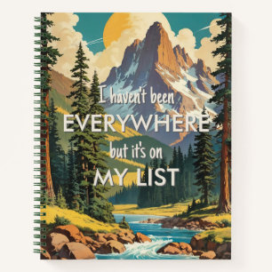 I haven't been everywhere Retro Wanderlust Travel Notebook