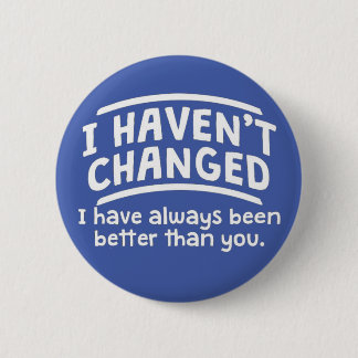 I haven't changed 2 inch round button