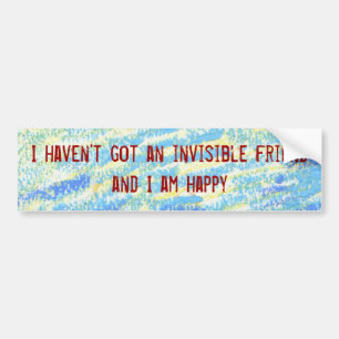 I haven't got an invisible friend sticker