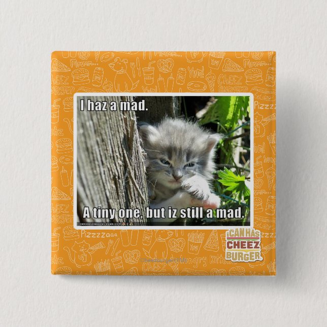 I haz a mad 2 inch square button (Front)