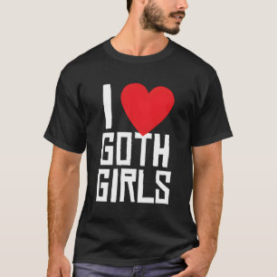 I He Love Goth Emo Gothic T-Shirt