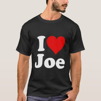 I He Love Joe Joseph T-Shirt