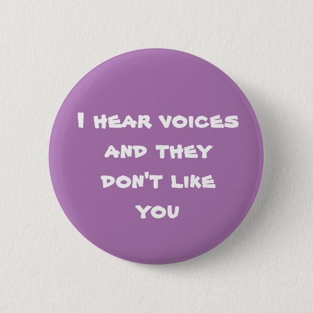 I Hear Voices - Purple Ver 2 Inch Round Button (Front)