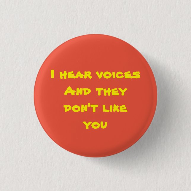 I Hear Voices - Red Ver 1 Inch Round Button (Front)