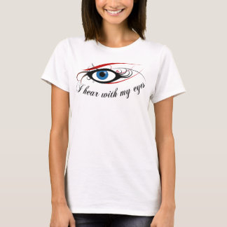 "I hear with my eyes" Ladies Spaghetti Top #3