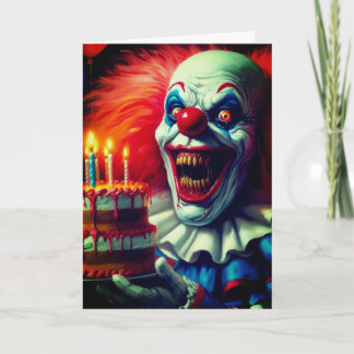 I Heard It's Your Birthday Horror Clown Card
