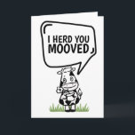 I Heard You Moved New Home Funny Cow Themed Card<br><div class="desc">I Heard you moved funny cow themed greetings card from Ricaso - featuring a cow holding a little flower and the words I Herd you mooved a humourous pun themed cow card with black and white spotty cow pattern to the inside</div>