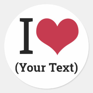 I Heart (Add Your Own Custom Text) Template Classic Round Sticker