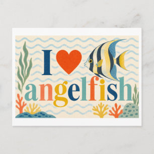 "I [Heart] Angelfish" Postcard