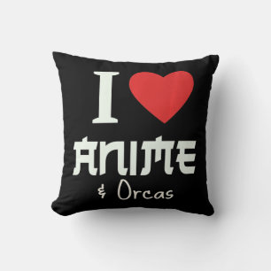 I Heart Anime I Love Anime And Orcas   Throw Pillow