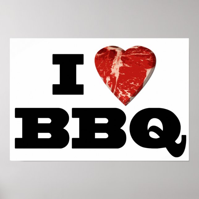 I heart BBQ, Steak Heart Shape Funny Grilling Poster (Front)