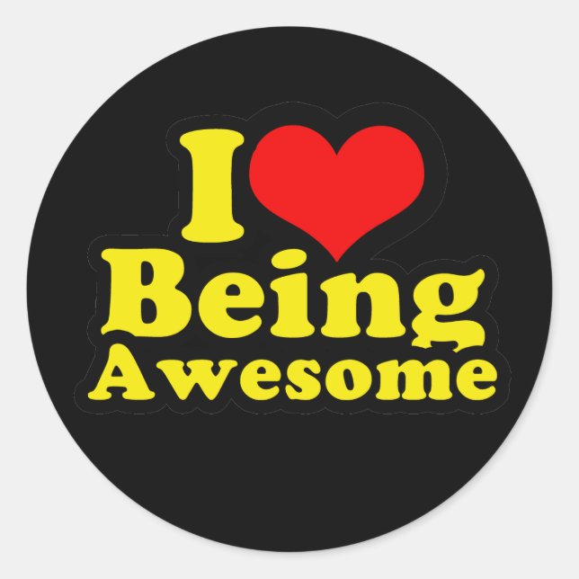 I Heart Being Awesome Classic Round Sticker (Front)