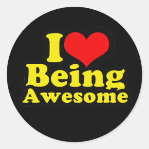I Heart Being Awesome Classic Round Sticker