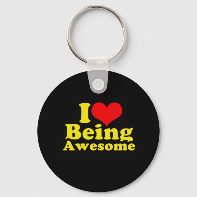 I Heart Being Awesome Keychain (Front)
